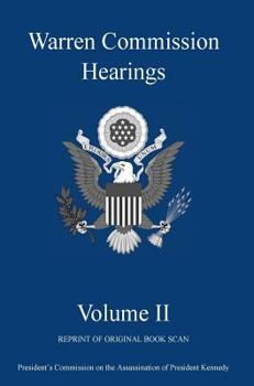 Hardcover Warren Commission Hearings: Volume II: Reprint of Original Book Scan Book