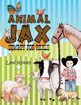 Paperback Animal Jax: Cowboy For Reals Book