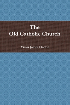 Paperback The Old Catholic Church Book