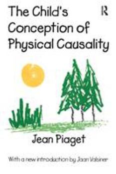 Paperback The Child's Conception of Physical Causality Book