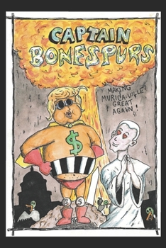 Paperback Captain Bone Spurs Book