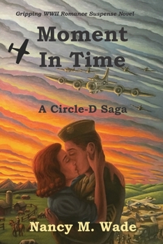 Paperback Moment in Time: A Circle-D Saga Book