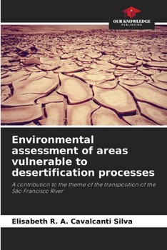 Paperback Environmental assessment of areas vulnerable to desertification processes Book