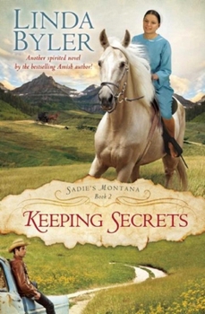 Keeping Secrets - Book #2 of the Sadie's Montana