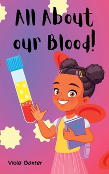 Paperback All About Our Blood Book