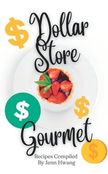 Paperback Dollar Store Gourmet Book