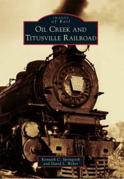 Paperback Oil Creek and Titusville Railroad Book