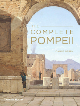 Paperback The Complete Pompeii. Joanne Berry Book