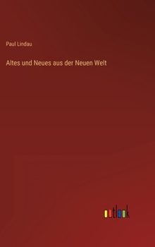 Hardcover Altes und Neues aus der Neuen Welt [German] Book