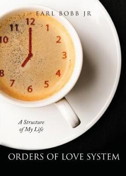 Paperback Orders of Love System: A Structure of My Life Book
