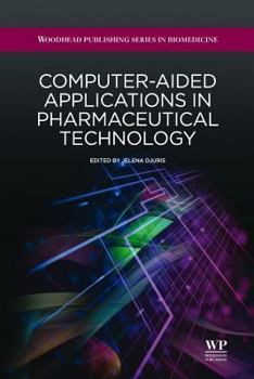 Hardcover Computer-Aided Applications in Pharmaceutical Technology Book