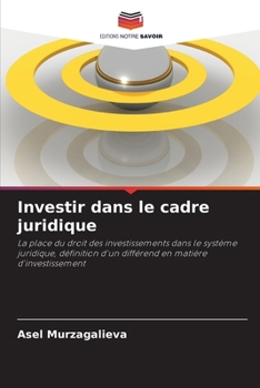 Paperback Investir dans le cadre juridique [French] Book