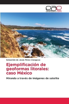 Paperback Ejemplificación de geoformas litorales: caso México [Spanish] Book