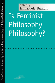 Paperback Is Feminist Philosophy Philosophy? Book