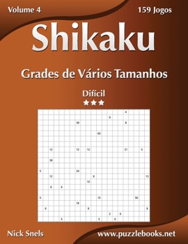 Paperback Shikaku Grades de Vários Tamanhos - Difícil - Volume 4 - 159 Jogos [Portuguese] Book