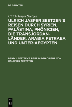 Hardcover Seetzen's Reise in den Orient. Von Halep bis Aegypten [German] Book