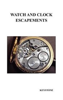 Hardcover Watch and Clock Escapements Book
