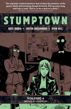 Stumptown Vol. 4: The Case of a Cup of Joe - Book #4 of the Stumptown
