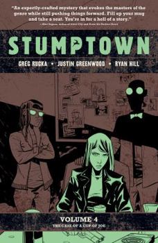 Paperback Stumptown Vol. 4: The Case of a Cup of Joe Book