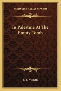 Paperback In Palestine At The Empty Tomb Book
