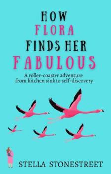 Paperback How Flora Finds Her Fabulous Book