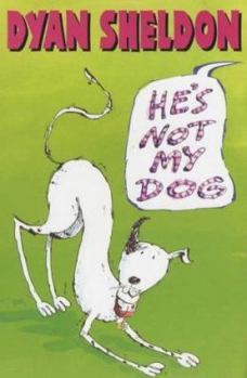 He's Not My Dog