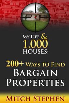 Paperback My Life & 1,000 Houses - 200+ Ways to Find Bargain Properties Book