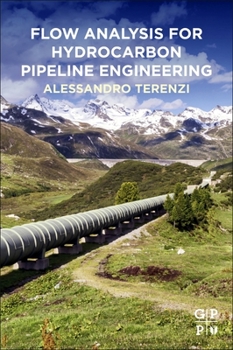 Paperback Flow Analysis for Hydrocarbon Pipeline Engineering Book