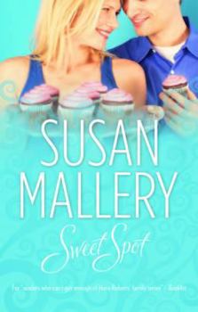 Sweet Spot - Book #2 of the Bakery Sisters
