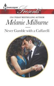 Never gamble with a Caffarelli - Book #3 of the Those Scandalous Caffarellis