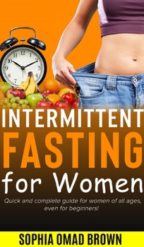 Hardcover Intermittent Fasting for Women: The Complete Guide even for Beginner. Book