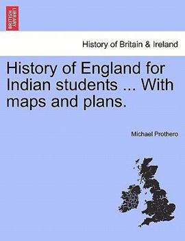 Paperback History of England for Indian students ... With maps and plans. Book