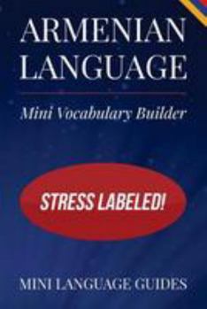 Paperback Armenian Language Mini Vocabulary Builder: Stress Labeled! Book
