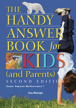 Paperback The Handy Answer Book for Kids (and Parents) Book