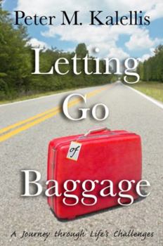 Paperback Letting Go of Baggage: A Journey Through Life's Challenges Book