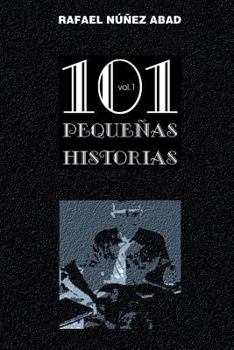 101 Pequenas Historias Vol.1: Relatos Cortos