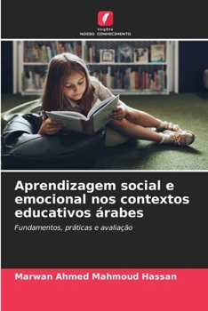 Aprendizagem social e emocional nos contextos educativos árabes (Portuguese Edition)