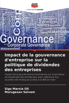 Impact de la gouvernance d'entreprise sur la politique de dividendes des entreprises