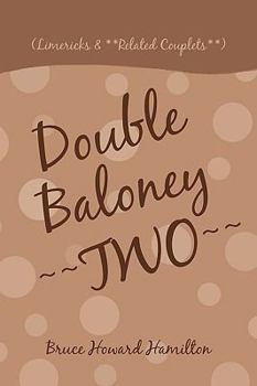 Paperback Double Baloney Two: (Limericks & **Related Couplets**) Book