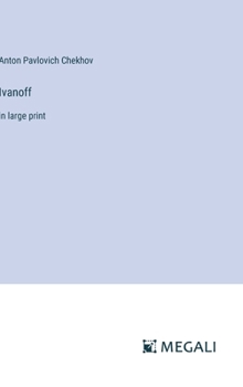 Hardcover Ivanoff: in large print Book