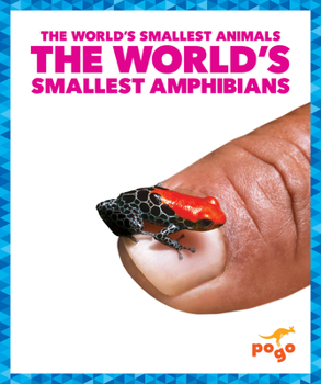 Library Binding The World's Smallest Amphibians Book