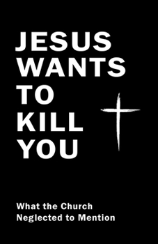 Paperback Jesus Wants to Kill You Book