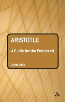 Aristotle: A Guide for the Perplexed (Guides for the Perplexed) - Book  of the Guides for the Perplexed