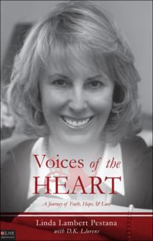 Paperback Voices of the Heart: A Journey of Faith, Hope, & Love Book