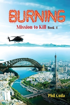 Paperback Burning Mission to Kill Book