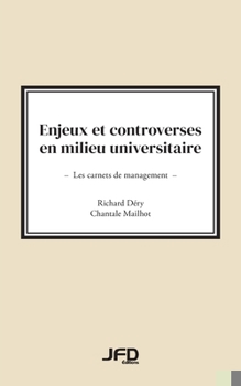 Paperback Enjeux et controverses en milieu universitaire: Les carnets de management [French] Book