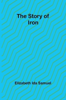 Paperback The story of iron Book