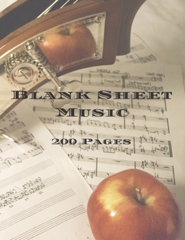 Paperback Blank Sheet Music 200 Pages: Sheet Music Notebook, Composition Staff Paper, Manuscript Staff Paper Blank book 8.5"x11 with a matte cover makes a gr Book
