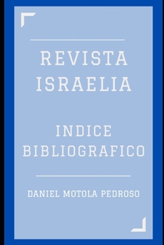 Indice Bibliogr?fico de la Revista Israelia