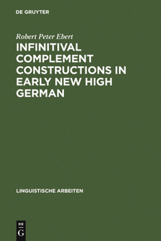 Hardcover Infinitival complement constructions in Early New High German Book